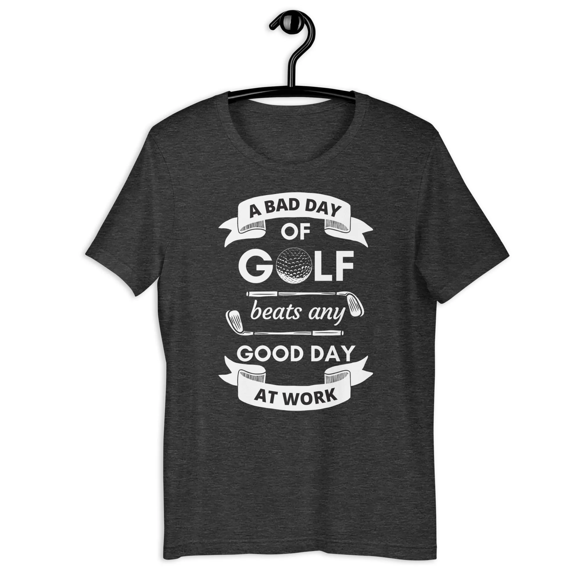 A Bad day at golf Unisex t-shirt