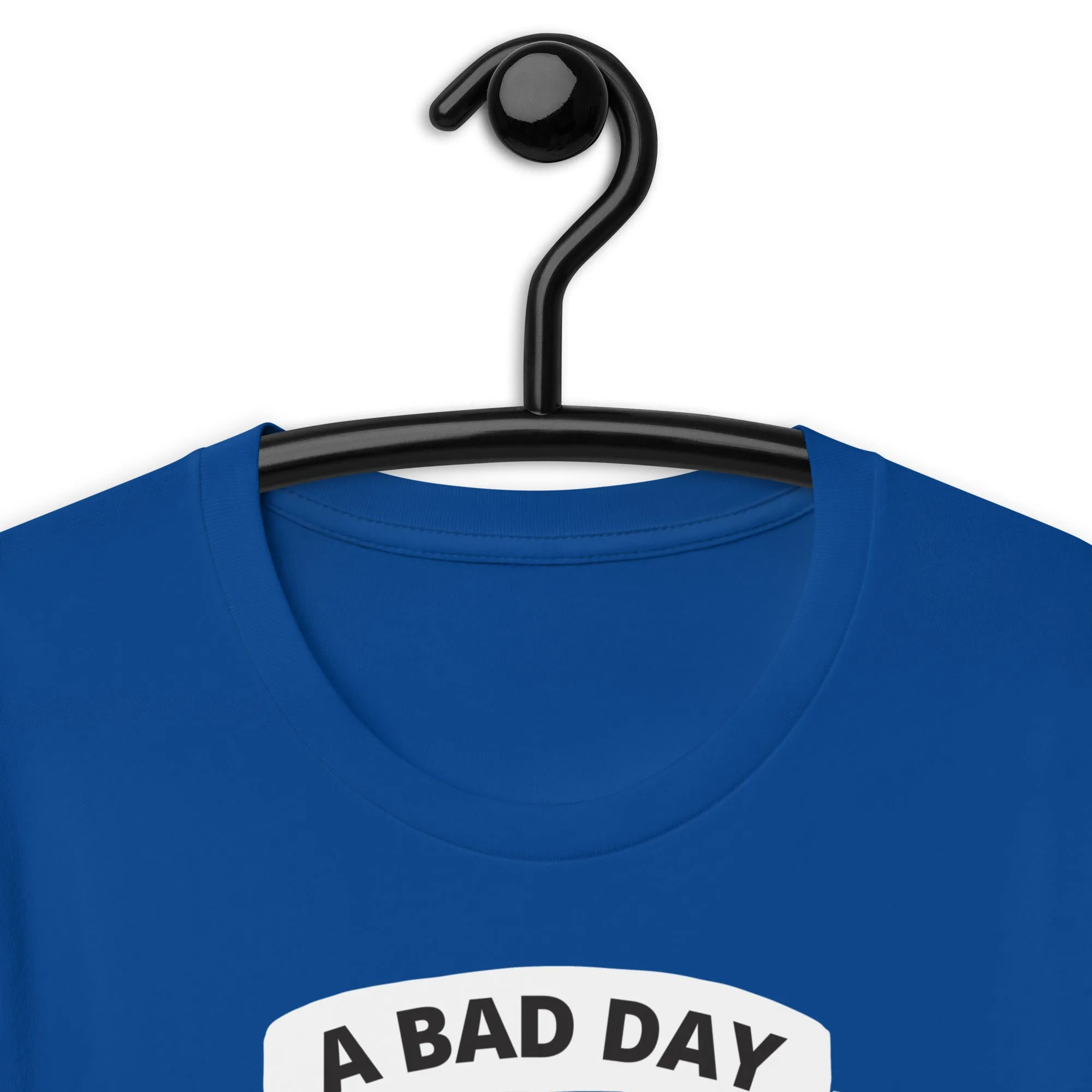A Bad day at golf Unisex t-shirt