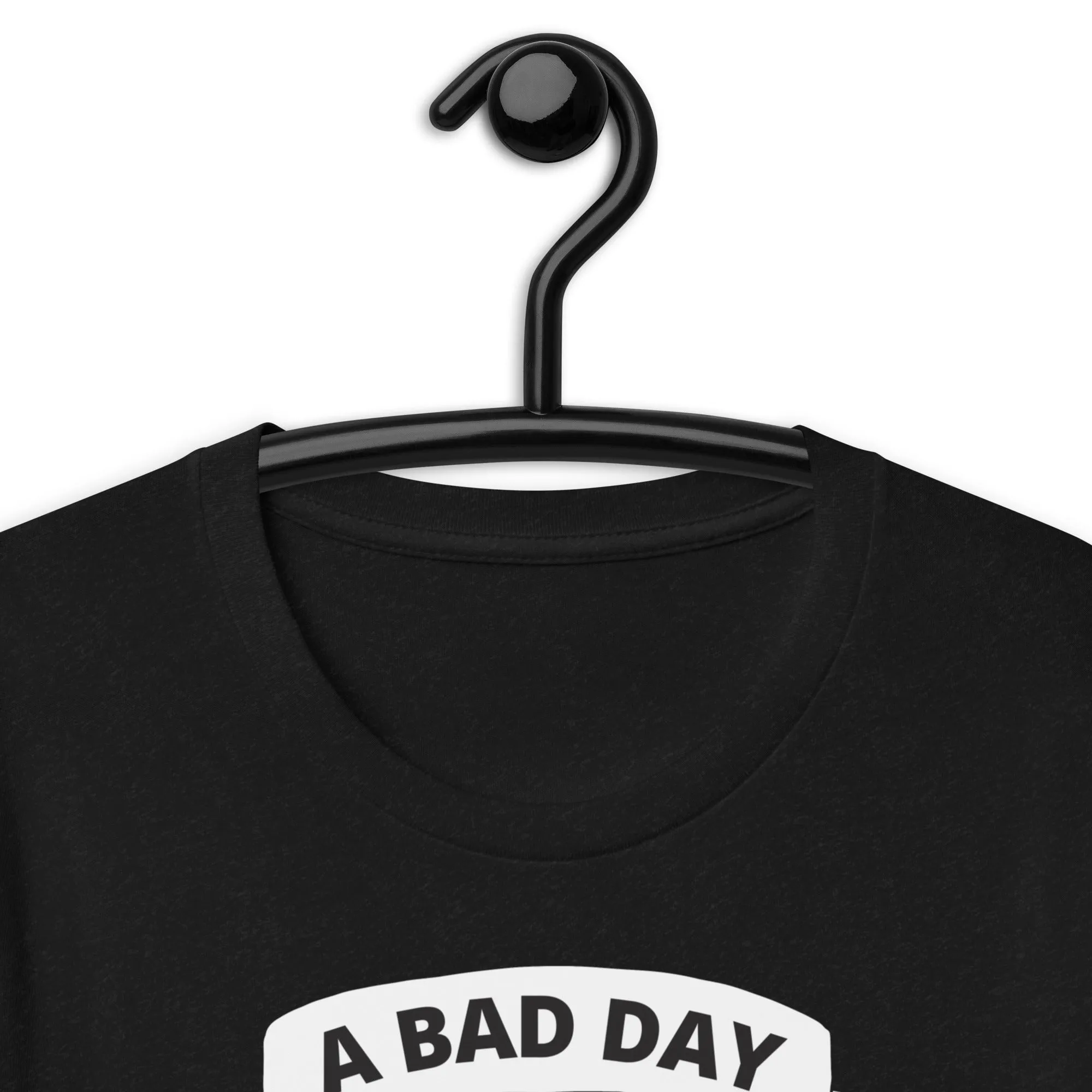 A Bad day at golf Unisex t-shirt